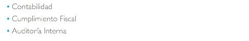 Contabilidad Cumplimiento Fiscal Auditoría Interna